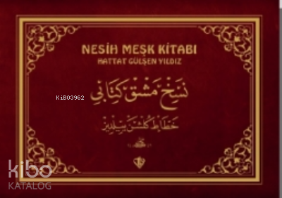 Nesih Meşk Kitabı Gülş en Yıldız