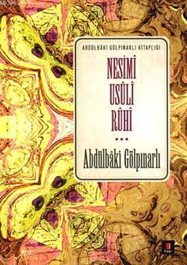 Nesimi Usuli Ruhi Abdülbaki Gölpınarlı