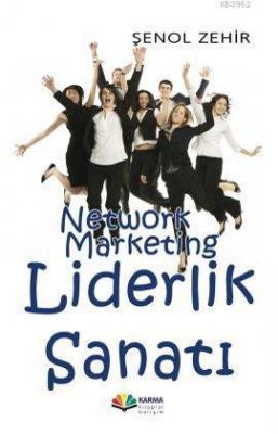 Network Marketing Liderlik Sanatı Şenol Zehir