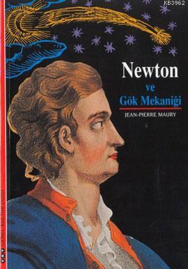 Newton ve Gök Mekaniği Jean-Pierre Maury