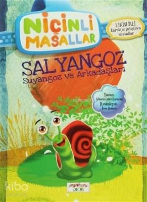 Niçinli Masallar - Salyangoz Suyangoz ve Arkadaşları Etkinlikli Karakt