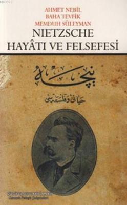 Nietzsche Hayatı ve Felsefesi Baha Tevfik