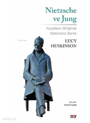 Nietzsche ve Jung Lucy Huskinson