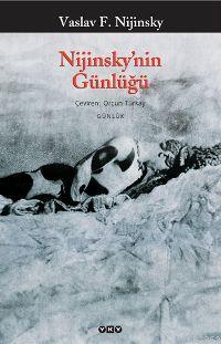 Nijinsky'nin Günlüğü Vaslav F. Vijinsky