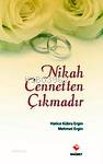 Nikah Cennetten Çıkmadır Hatice Kübra Ergin