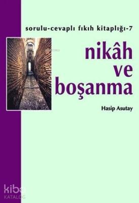 Nikah ve Boşanma Hasip Asutay