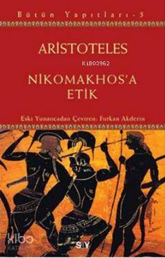 Nikomakhos'a Etik Aristoteles (Aristo)