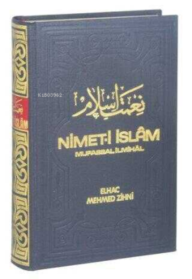 Nimet-i İslam Mufassal İlmihal (Şamua Kağıt) Elhac Mehmed Zihni