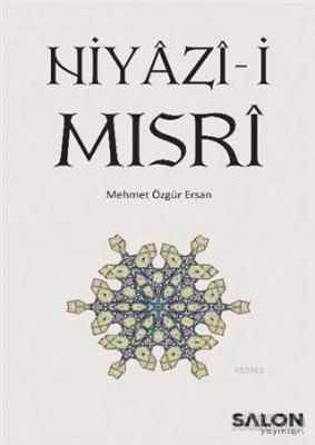 Niyazi-i Mısri Mehmet Özgür Ersan