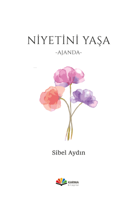 Niyetini Yaşa - Ajanda Sibel Aydın