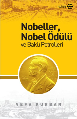 Nobeller, Nobel Ödülü ve Bakü Portreleri Vefa Kurban