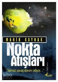 Nokta Atışları Mahir Kaynak