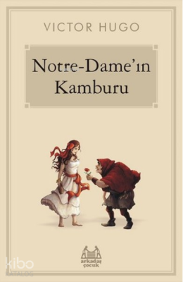 Notre-Dame'ın Kamburu Victor Hugo