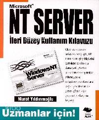 NT Server İleri Düzey Kullanım Kılavuzu Murat Yıldırımoğlu