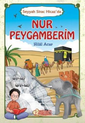 Nur Peygamberim Hilal Acar