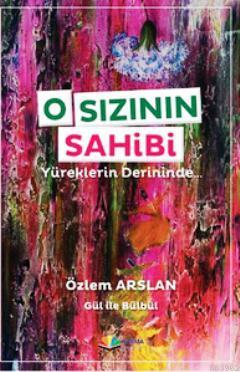 O Sızının Sahibi Özlem Arslan