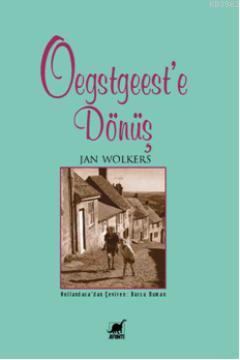 Oegstgeeste Dönüş Jan Wolkers