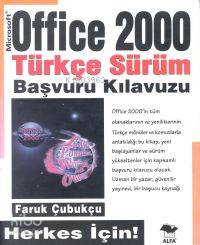 Office 2000 Türkçe Sürüm Başvuru Kılavuzu Faruk Çubukçu