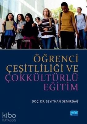 Öğrenci Çeşitliliği ve Çokkültürlü Eğitim Seyithan Demirdağ