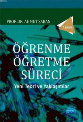 Öğrenme - Öğretme Süreci Ahmet Saban