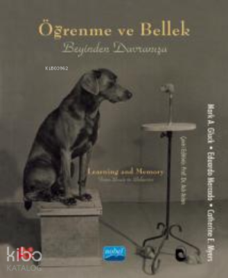 Öğrenme ve Bellek - Beyinden Davranışa;Learning and Memory - From Brai