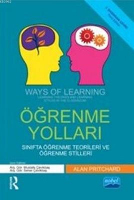 Öğrenme Yolları; Sınıfta Öğrenme Teorileri ve Öğrenme Stilleri Routled