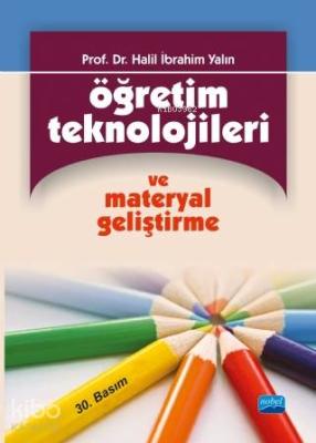 Öğretim Teknolojileri ve Materyal Geliştirme Halil İbrahim Yalın