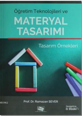 Öğretim Teknolojileri ve Materyal Tasarımı Ramazan Sever