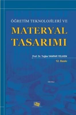 Öğretim Teknolojileri ve Materyal Tasarımı Tuğba Yanpar Yelken