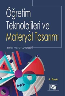 Öğretim Teknolojileri Ve Materyal Tasarımı Kıymet Selvi