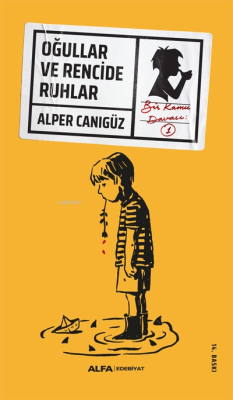 Oğullar ve Rencide Ruhlar Alper Canıgüz