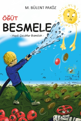 Öğüt Besmele;Haydi Çocuklar Bismillah M. Bülen Paköz