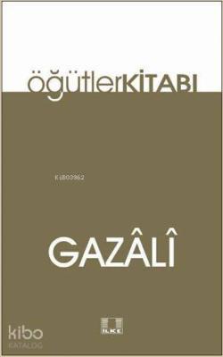 Öğütler Kitabı İmam-ı Gazali