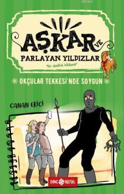 Okçular Tekkesi'nde Soygun - Aşkar ve Parlayan Yıldızlar 3 Canan Ekici