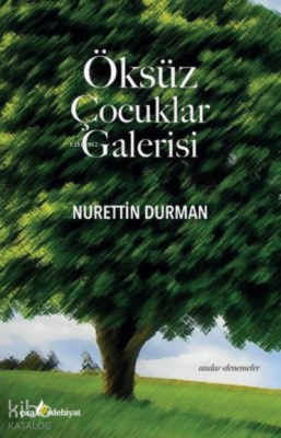 Öksüz Çocuklar Galerisi Nurettin Durman