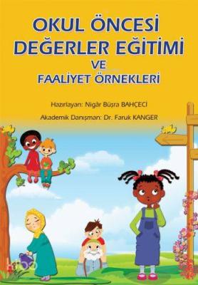 Okul Öncesi Değerler Eğitimi ve Faaliyet Örnekleri Komisyon