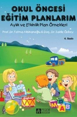 Okul Öncesi Eğitim Planlarım Saide Özbey