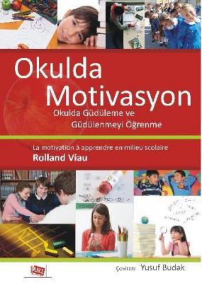 Okulda Motivasyon Rolland Viau