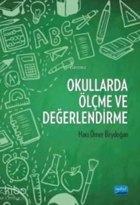 Okullarda Ölçme ve Değerlendirme Hacı Ömer Beydoğan