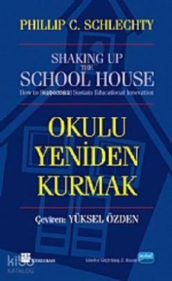 Okulu Yeniden Kurmak Phillip C. Schiechty