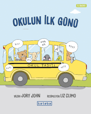 Okulun İlk Günü Jory John