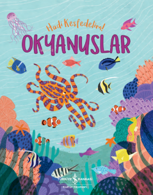 Okyanuslar– Hadi Keşfedelim! Claire Philip