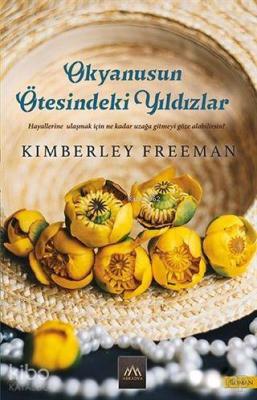 Okyanusun Ötesindeki Yıldızlar Kimberley Freeman