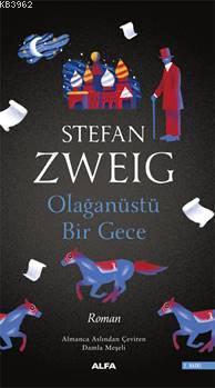 Olağan Üstü Bir Gece Stefan Zweig