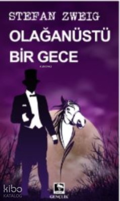 OlağanÜstü Bir Gece Stefan Zweig