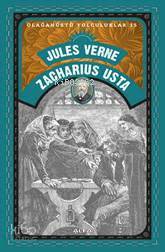 Olağanüstü Yolculuklar 15 - Zacharıus Usta Jules Verne