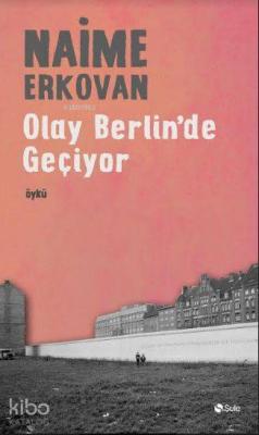 Olay Berlin'de Geçiyor Naime Erkovan