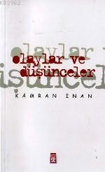 Olaylar ve Düşünceler Kamran İnan