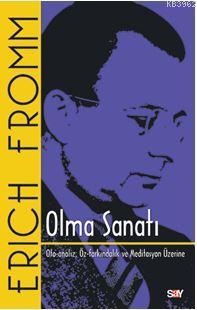 Olma Sanatı Erich Fromm