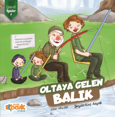 Oltaya Gelen Balık Zümrüt Öyküler 6 Şeyda Koç Asyalı